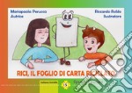 Rici, il foglio di carta riciclato libro