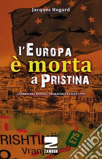 L'Europa è morta a Pristina