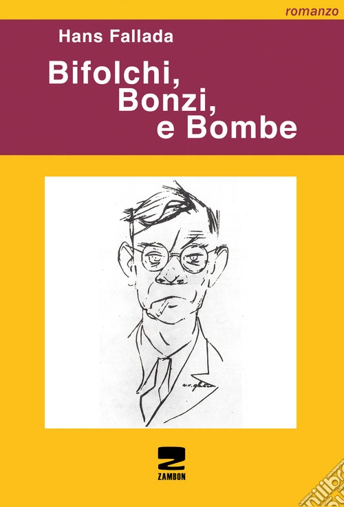 Bifolchi, bonzi e bombe
