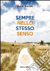 Sempre nello stesso senso libro