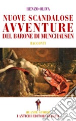 Nuove scandalose avventure del Barone di Munchausen libro