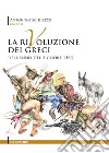 La rivoluzione dei greci dell'anno del Signore 1563 libro