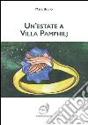 Un'estate a Villa Pamphilj libro