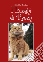 I luoghi di Tyson