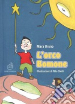 L'orco Bomone libro