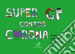 Super GP contro Corona libro