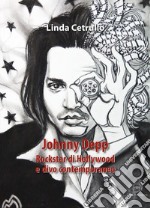 Johnny Depp. Rockstar di Hollywood e divo contemporaneo