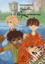 Gunilla e il Regno sommerso libro