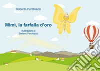 Mimì, la farfalla d'oro