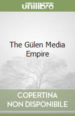 The Gülen Media Empire libro