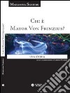 Chi è Mayor von Frinzius? Una storia libro