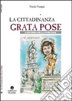 La cittadinanza grata pose. Il ritorno della Yourcenar