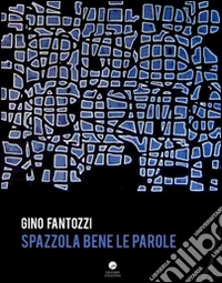 Spazzola bene le parole