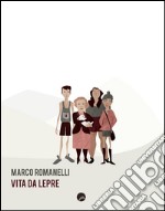 Vita da lepre libro