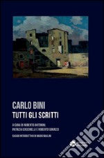 Tutti gli scritti libro