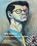 Furio Scarpelli. Pennello, china e macchina da scrivere