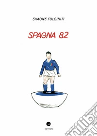 Spagna 82