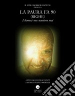 La paura fa 90 (righe). I demoni non muoiono mai libro