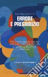 Errore e pregiudizio libro di Schiaffini Giancarlo