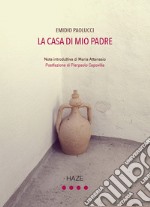 La casa di mio padre libro