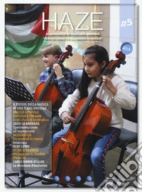 Haze. Almanacco di cultura sonora. Vol. 5: Per un concetto allargato di musica libro