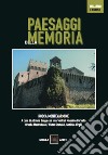 Paesaggi della memoria. Rocca Montevarmine. Ediz. italiana e inglese libro