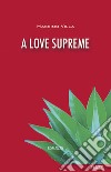 A love supreme libro