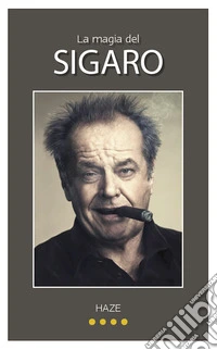 La magia del sigaro