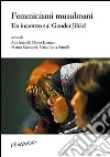 Femminismi musulmani. Un incontro sul gender Jihad libro