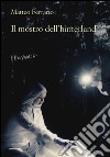 Il mostro dell'hinterland libro