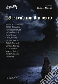 Weekend con il mostro