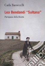 Lea Bendandi «Sultana»  libro usato