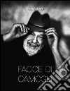 Facce di Camogli. Ediz. illustrata libro