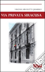 Via privata Siracusa libro