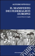 Il manifesto dei federalisti europei libro