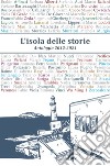 L'isola delle storie. Antologia 2012-2021 libro