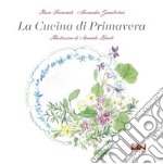 La cucina di primavera libro