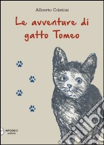 Le avventure di gatto Tomeo libro