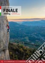 Finale climbing. Arrampicate sportive nel Finalese libro