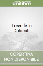 Freeride in Dolomiti libro