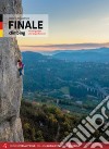 Finale climbing. Ediz. tedesca libro