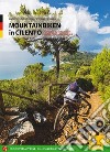 Mountain bike in Cilento. Ediz. tedesca libro di Naddeo Antonello La Bella Caterina