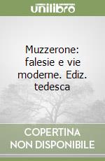 Muzzerone: falesie e vie moderne. Ediz. tedesca libro