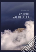 Stagioni in Val di Sella libro