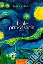 Il sole provvisorio libro