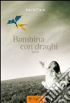 Bambina con draghi libro