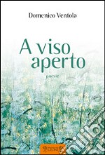 A viso aperto libro