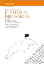 Il silenzio dell'amore libro