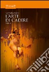 L'arte di cadere libro