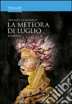 La meteora di luglio libro